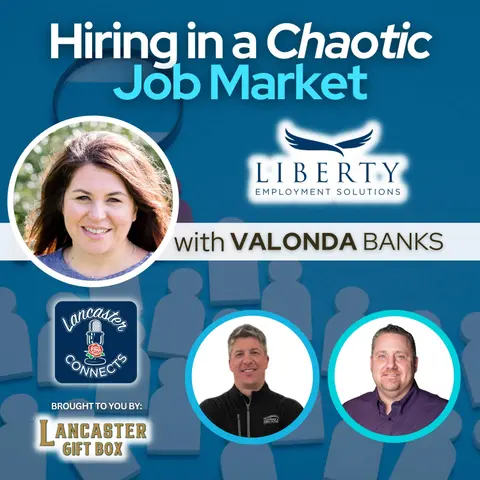 Hiring in a Chaotic Job Market featuring Valonda Banks: Episode 122