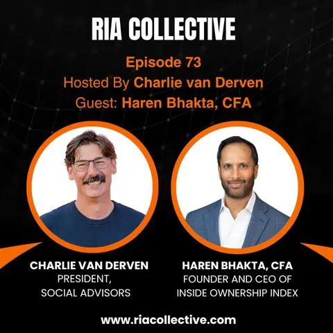 RIA Collective: Haren Bhakta | From Wall Street to RIA Owner to Launching His Own ETF