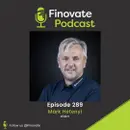 EP 289: FinovateEurope Best of Show winner R34DY on reliable AI interactions with legacy systems