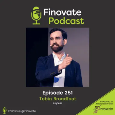 EP 251: Tobin Broadfoot, Keyless
