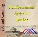 Reinforcements Arrive in Quebec–October 15, 1775