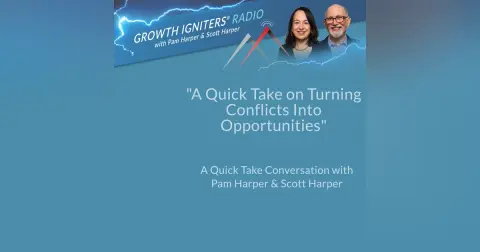 A Quick Take on Turning Conflicts Into Opportunities