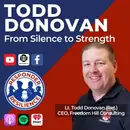 Todd Donovan—From Silence to Strength | S4 E3