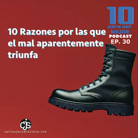 10 Razones por las que el mal aparentemente triunfa