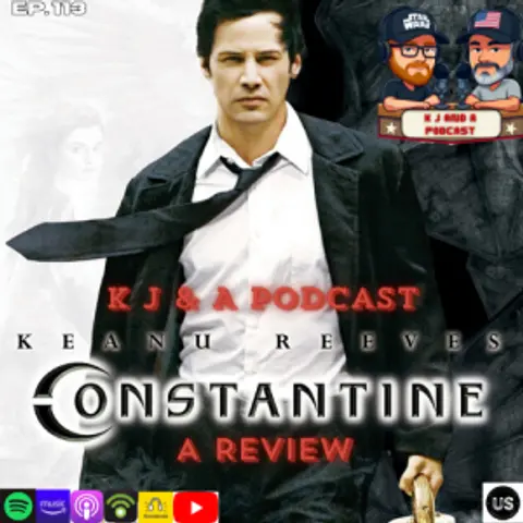 Episode 113: Constantine Review