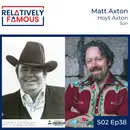 Episode 38 – Matt Axton (Hoyt Axton – Son)
