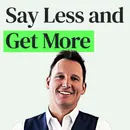 The 3-Minute Rule: Say Less to Get More from Any Pitch or Presentation with Brant Pinvidic