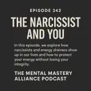 #342: The Narcissist and you.