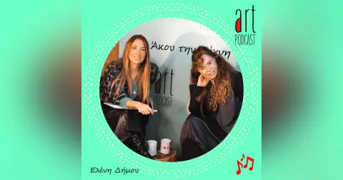 Art Podcast 70: Ελένη Δήμου