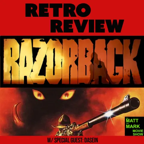 Retro Review: RAZORBACK (1984) w/ Special Guest: Dasein