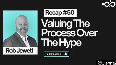 Valuing The Process Over The Hype ft. Rob Jewett