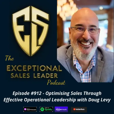 Optimising Sales Through Effective Operational Leadership with Doug Levy