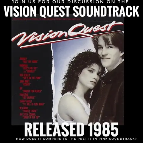 Vision Quest Soundtrack (1985): Track by Track with 3 Bonus Tracks!