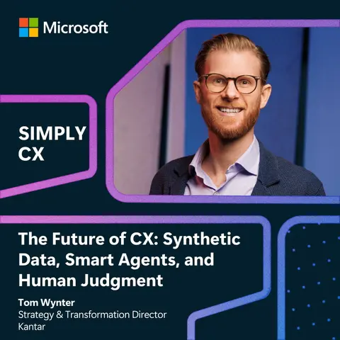 The Future of CX: Synthetic Data, Smart Agents, and Human Judgment