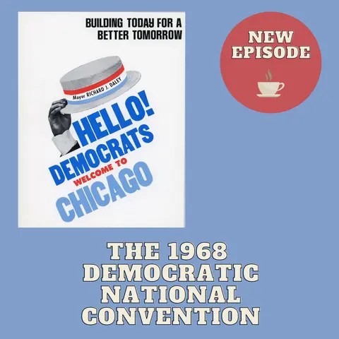 The 1968 Democratic National Convention