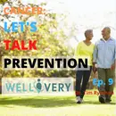 Cancer: Let’s Talk Prevention!