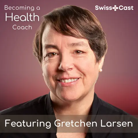 Health Coach Self-Care, Burnout Prevention, Stress Management: How to Stay Grounded While Building Your Coaching Career featuring Gretchen Larsen
