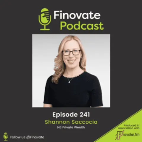 EP 241: Shannon Saccocia, NB Private Wealth
