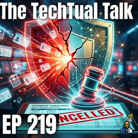 223: GenZ vs Boomers on Student Debt, IDScan was hacked, 284M Records Stolen in McKesson Breach