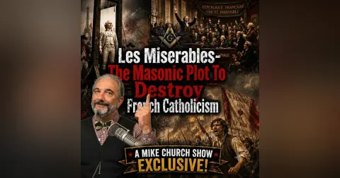 MCS #2403 Masonic Plot to Destroy French Catholicism