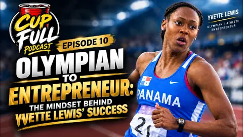 Olympian to Entrepreneur: The Mindset Behind Yvette Lewis’ Success