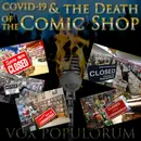 e106. COVID-19 & the Death of the Comic Shop