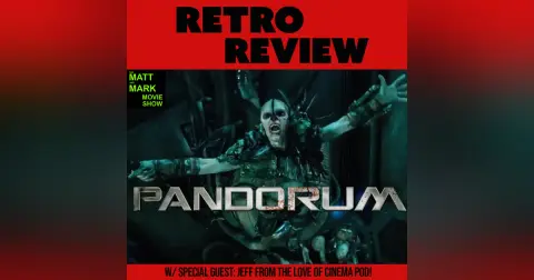 Retro Review: PANDORUM (2009), the Space Horror Turns 15 Years Old – Guest: Jeff from The Love of Cinema Pod!