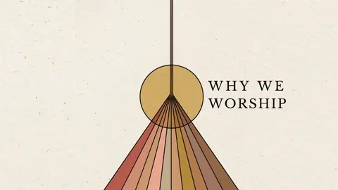 Series: Why We Worship Title: For Others