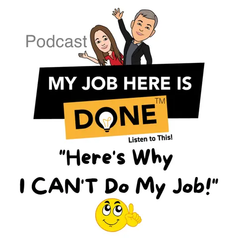 Here's Why I CAN'T Do My Job!