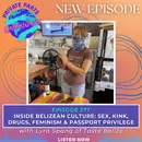 Inside Belizean Culture: Sex, Kink, Drugs, Feminism & Passport Privilege with Lyra Spang of Taste Belize