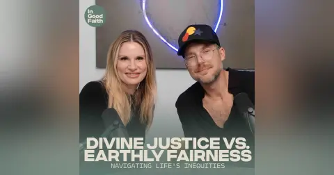 Divine Justice vs. Earthly Fairness: Navigating Life's Inequities