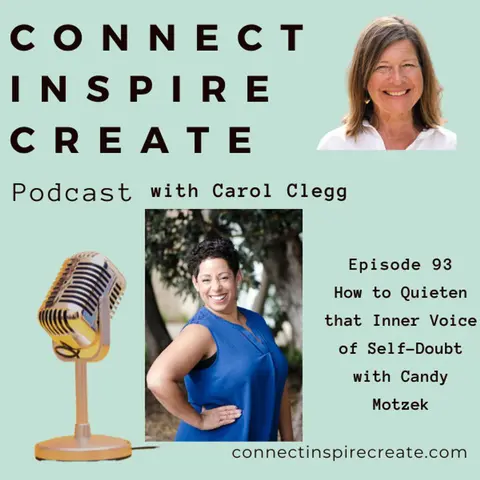 93: How to Quieten that Inner Voice of Self-Doubt with Candy Motzek