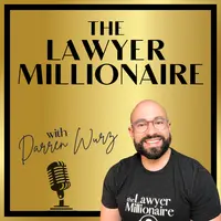The Lawyer Millionaire® Podcast: Business & Financial Planning for Law Firm Owne
