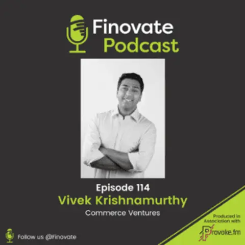 EP 114: Vivek Krishnamurthy, Commerce Ventures