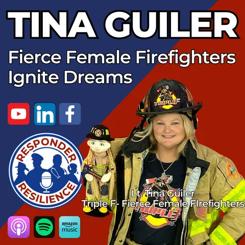 Lt. Tina Guiler—Fierce Female Firefighters Ignite Dreams | S4 E25
