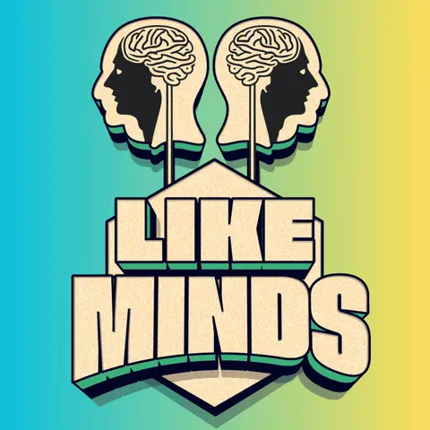 FEED DROP! Introducing 🧠 Like Minds Ep. 1 "This is Dead People, Right?"