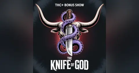 Plus Member Bonus Show: Cattle Mutilations & The Knife Of God