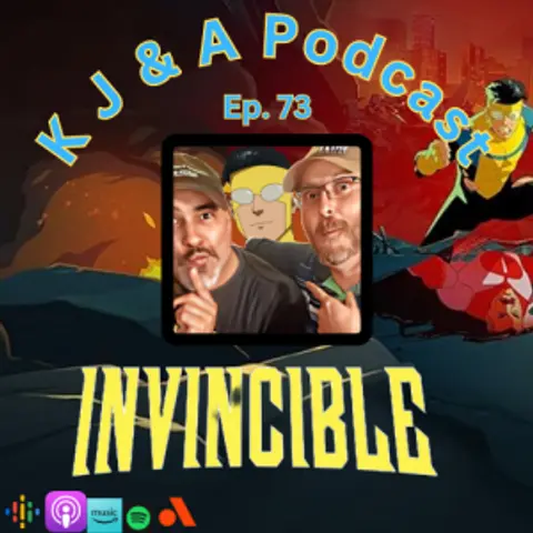 Episode 73: Invincible