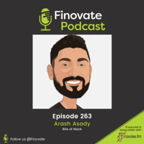 EP 263: Arash Asady, Bits of Stock
