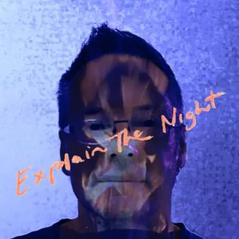 Explain The Night