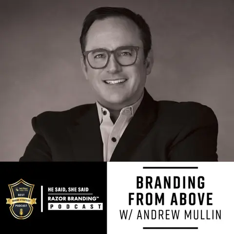 Branding from Above w/ Andrew Mullin