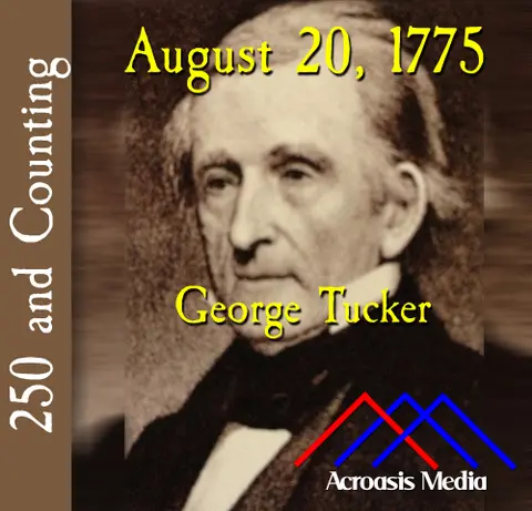 August 20, 1775: George Tucker
