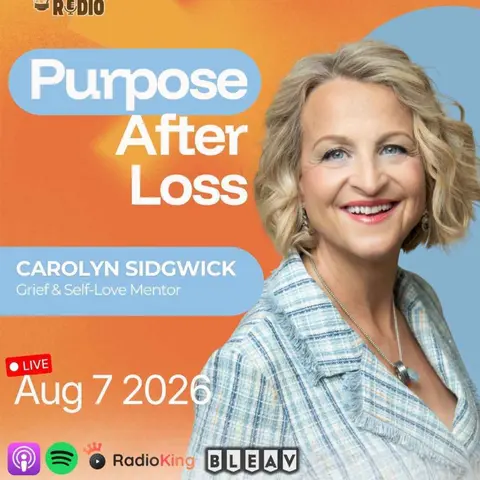 Carolyn Sidgwick on Grief Healing and Finding Hope After Loss | 1,614