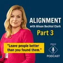 Purposeful Alignment with Alison Bechtel Clark | Pt 3