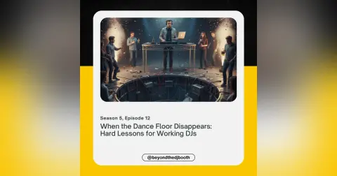 When the Dance Floor Disappears: Hard Lessons for Working DJs