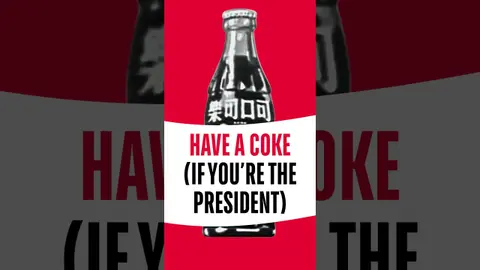 Have a Coke － If You're the President! feat. Taiwan in Time