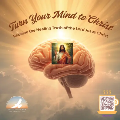 Turn Your Mind to Christ