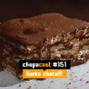 Episódio #151 – Gente Chata…