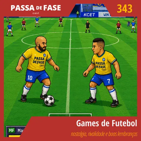 Games de Futebol: nostalgia, rivalidade e boas lembranças