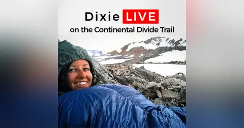 Dixie LIVE on the Continental Divide Trail